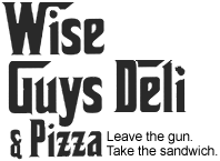 Wise Guys Deli and Pizza logo