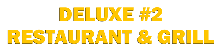 DELUXE #2 RESTAURANT & GRILL logo